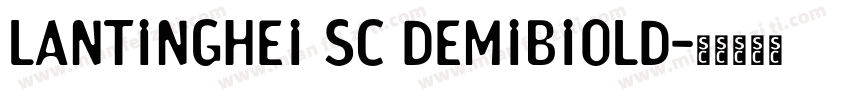 LANTINGHEI SC DEMIBIOLD字体转换